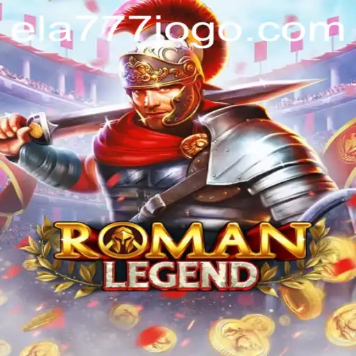 Discover the Thrilling World of RomanLegend with Ela777