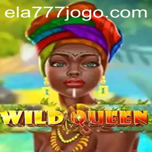WildQueen: Embark on an Enchanting Adventure with Ela777